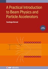 book Practical Introduction to Beam Physics and Particle Accelerators