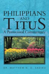 book Philippians and Titus: A Pentecostal Commentary