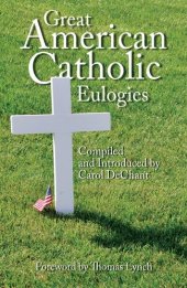 book Great American Catholic Eulogies