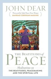 book The Beatitudes of Peace: Meditations on the Beatitudes, Peacemaking & the Spiritual Life