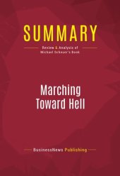 book Summary: Marching Toward Hell: Review and Analysis of Michael Scheuer's Book