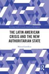 book The Latin American Crisis and the New Authoritarian State