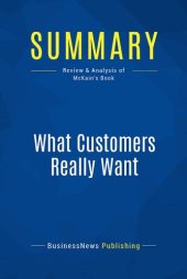 book Summary: What Customers Really Want: Review and Analysis of McKain's Book