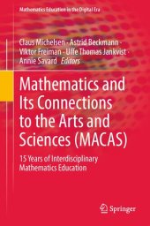 book Mathematics and Its Connections to the Arts and Sciences (MACAS): 15 Years of Interdisciplinary Mathematics Education