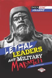 book Lethal Leaders and Military Madmen