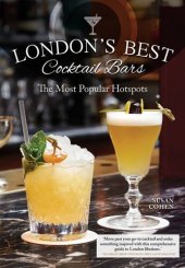 book London's Best Cocktail Bars: The Most Popular Hotspots