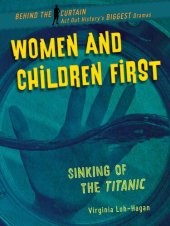 book Women and Children First: Sinking of the Titanic