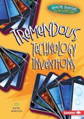 book Tremendous Technology Inventions