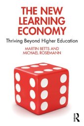 book The New Learning Economy: Thriving Beyond Higher Education