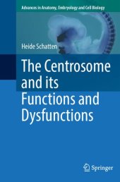 book The Centrosome and its Functions and Dysfunctions