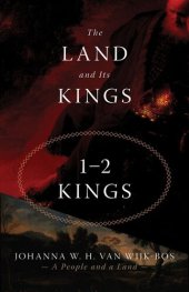 book The Land and Its Kings: 1-2 Kings