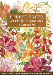 book Forest trees of southern Thailand. Volume 2 (Eu-Me)