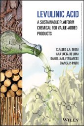 book Levulinic Acid: A Sustainable Platform Chemical for Value-Added Products