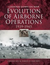 book Evolution of Airborne Operations, 1939–1945