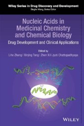 book Nucleic Acids in Medicinal Chemistry and Chemical Biology: Drug Development and Clinical Applications