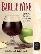 book Barley Wine: History, Brewing Techniques, Recipes