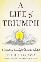 book A Life of Triumph: Unleashing Your Light Upon the World