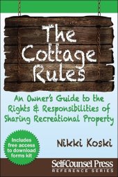 book Cottage Rules: Owner's Guide to Sharing Recreational Property