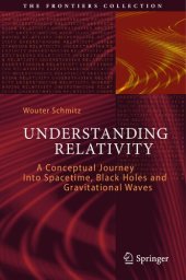 book Understanding Relativity: A Conceptual Journey Into Spacetime, Black Holes and Gravitational Waves