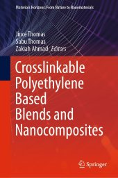 book Crosslinkable Polyethylene Based Blends and Nanocomposites