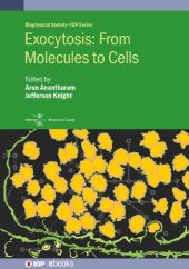 book Exocytosis from Molecules to Cells