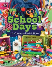 book School Days: A Can-You-Find-It Book