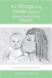 book The Things They Never Tell You about Becoming Mum