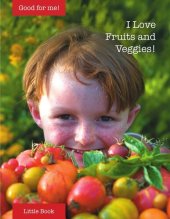 book I Love Fruits and Veggies!