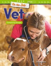 book On the Job: Vet: Comparing Groups