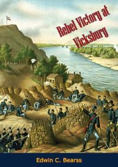 book Rebel Victory at Vicksburg