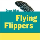 book Flying Flippers: Sea Turtle