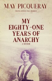 book My Eighty-One Years of Anarchy