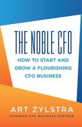 book The Noble CFO: How to Start and Grow a Flourishing CFO Business