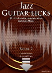 book Jazz Guitar Licks: 25 Licks from the Harmonic Minor Scale & its Modes with Audio & Video