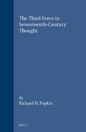 book The Third Force in Seventeenth-Century Thought