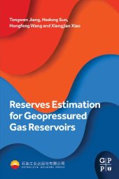 book Reserves Estimation for Geopressured Gas Reservoirs