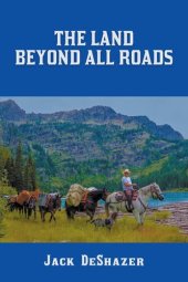 book The Land Beyond All Roads