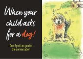 book When Your Child Asks for a Dog: One-eyed Leo’ Guides the Conversation