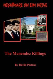 book A Nightmare on Elm Drive The Menendez Killings