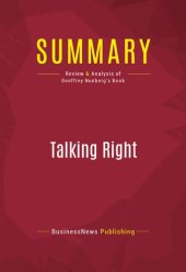 book Summary: Talking Right: Review and Analysis of Geoffrey Nunberg's Book