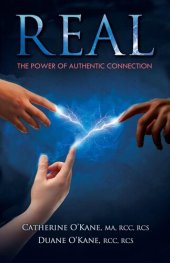 book Real: The Power of Authentic Connection