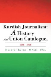 book Kurdish Journalism: A History and Union Catalogue, 1898-1958