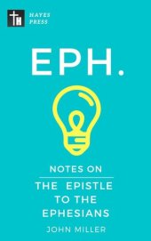 book Notes on the Epistle to the Ephesians
