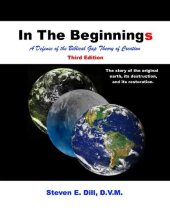 book In The Beginnings: A Defense of the Biblical Gap Theory of Creation