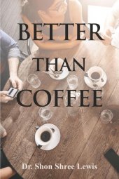 book Better Than Coffee