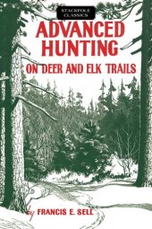 book Advanced Hunting on Deer and Elk Trails