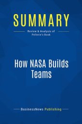 book Summary: How NASA Builds Teams: Review and Analysis of Pellerin's Book