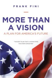 book More than a Vision: A Plan for America's Future