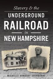 book Slavery & the Underground Railroad in New Hampshire