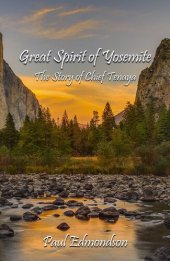 book Great Spirit of Yosemite: The Story of Chief Tenaya